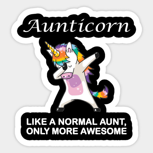 Dabbing Unicorn Gift For Aunt Auntie Aunticorn Sticker by CoApparel